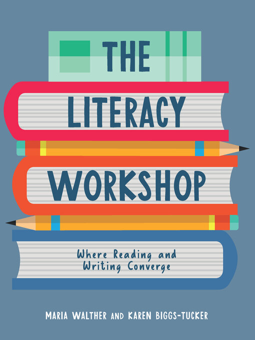 Title details for Literacy Workshop by Maria Walther - Available